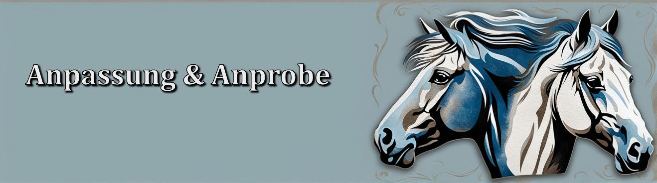 Sattel Anpassung & Anprobe Sattel Anpassung & Anprobe